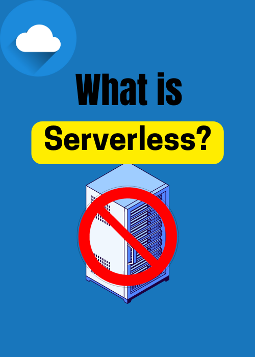 Serverless