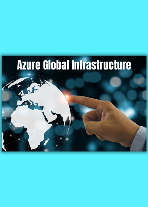 Azure Global Infrastructure
